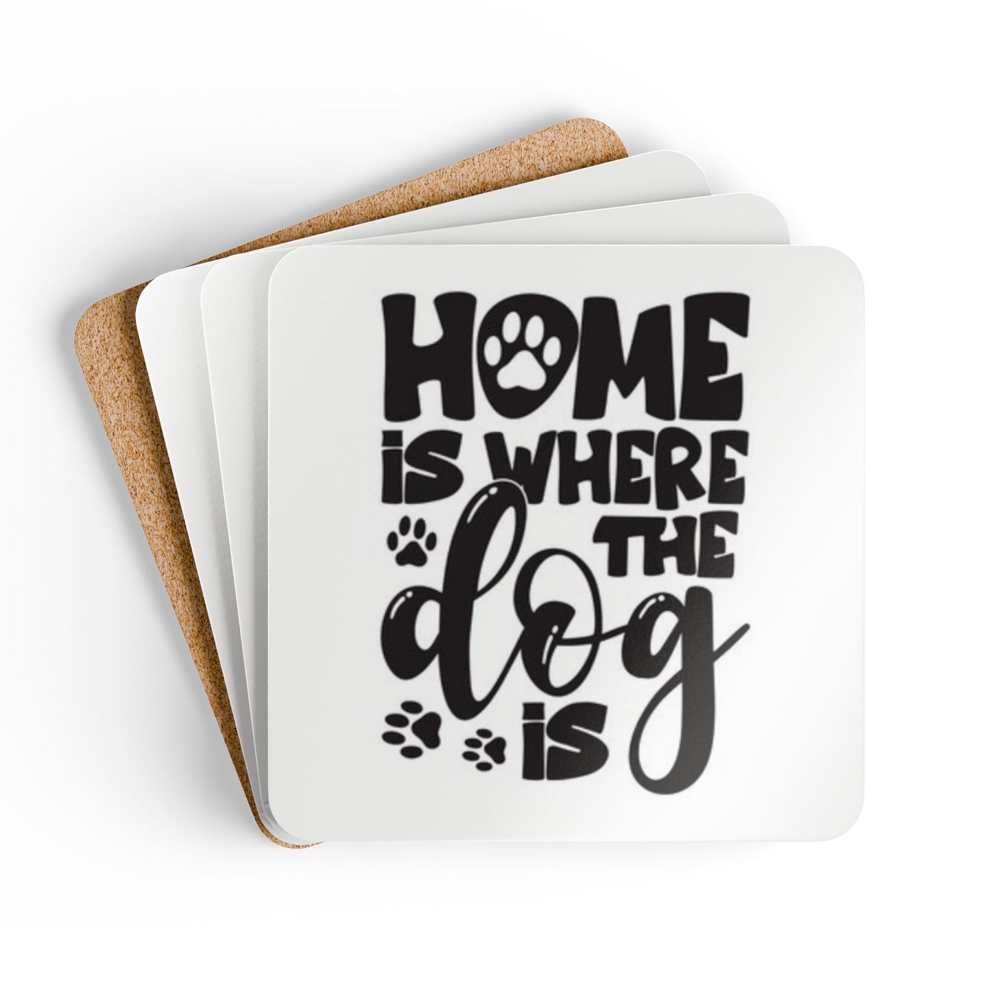Home is Where the Dog Is Corkwood Coaster Set - Pet Lover Drinkware