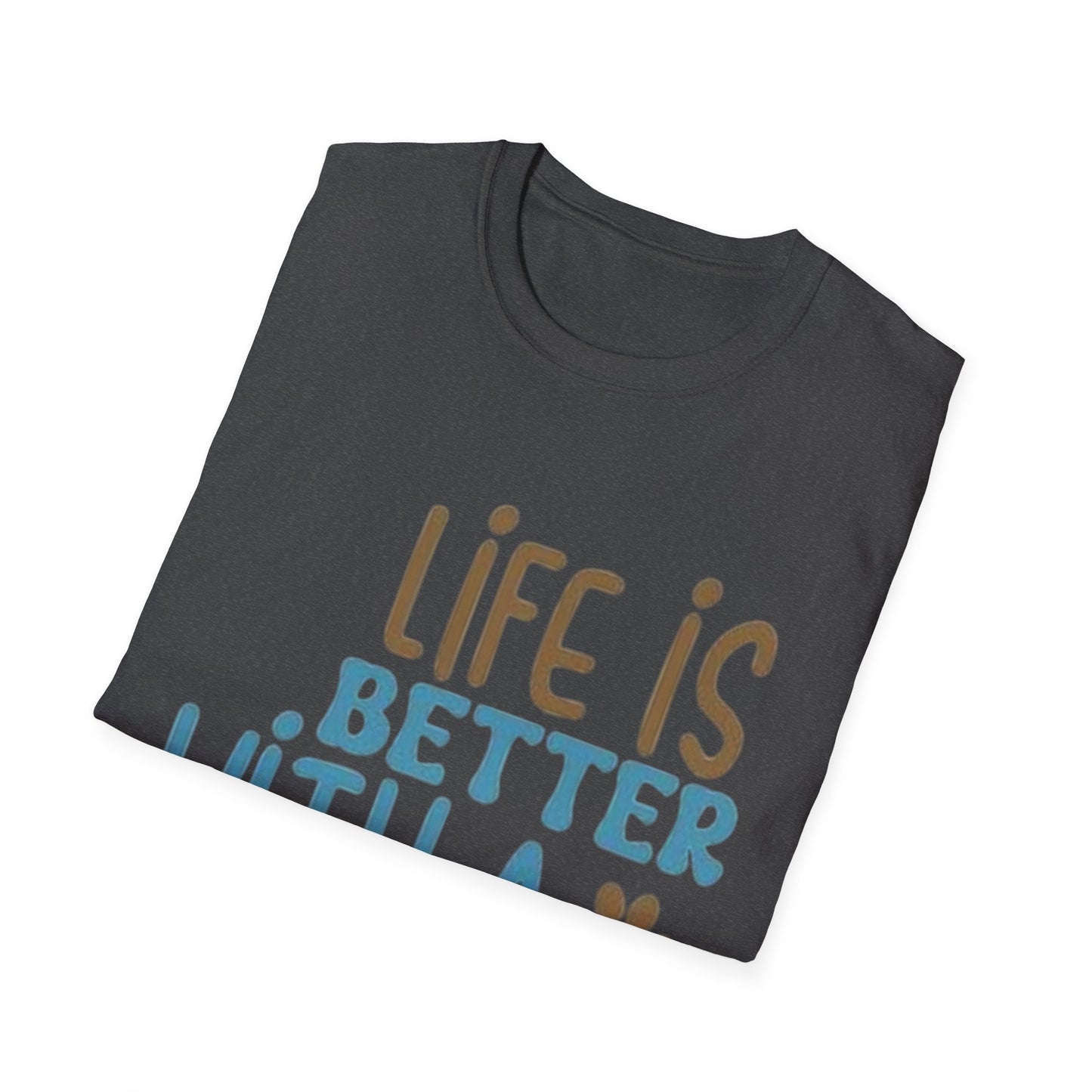Life is Better with a Dog Unisex Softstyle T-Shirt