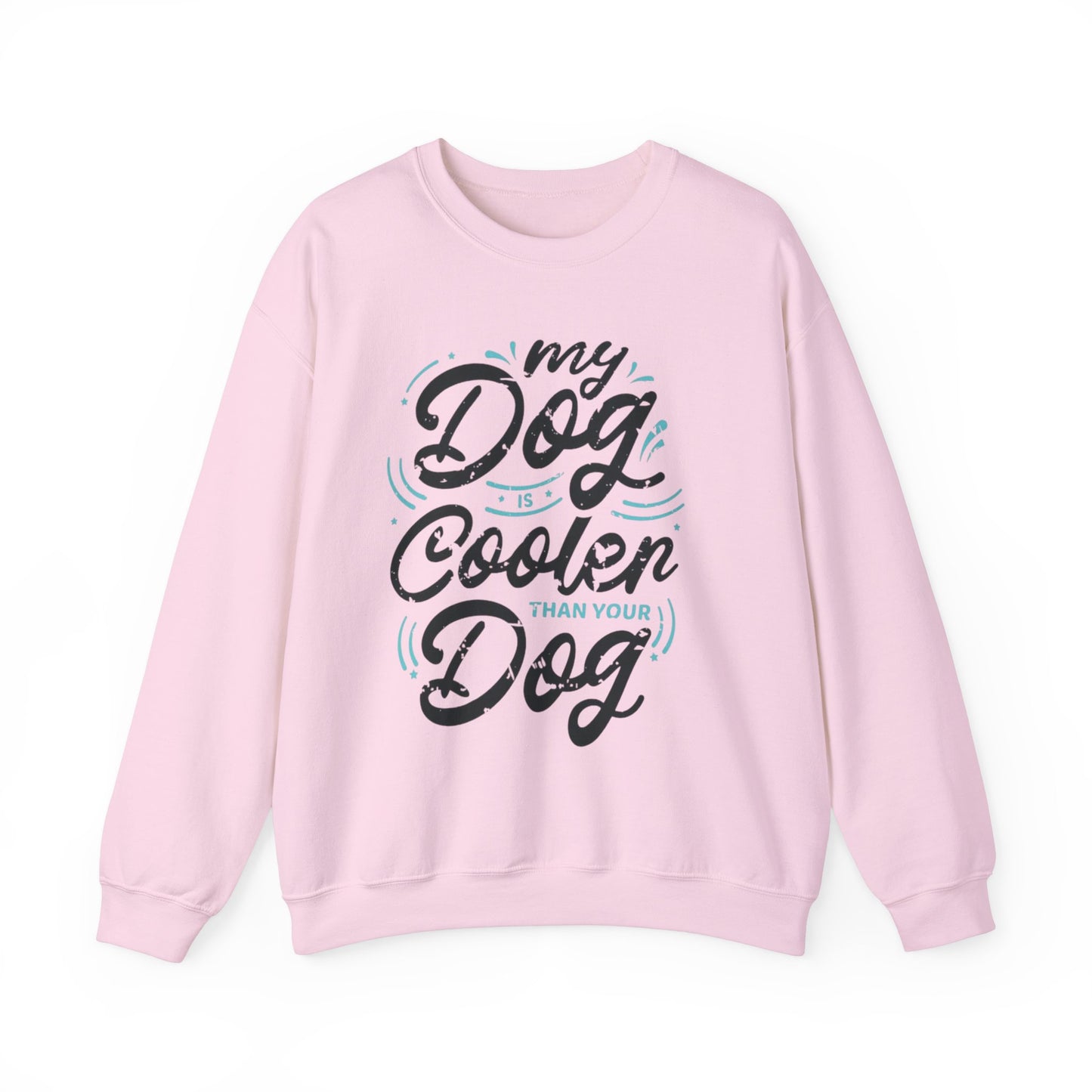 My Dog is Cooler Crewneck Sweatshirt - Unisex Heavy Blend™