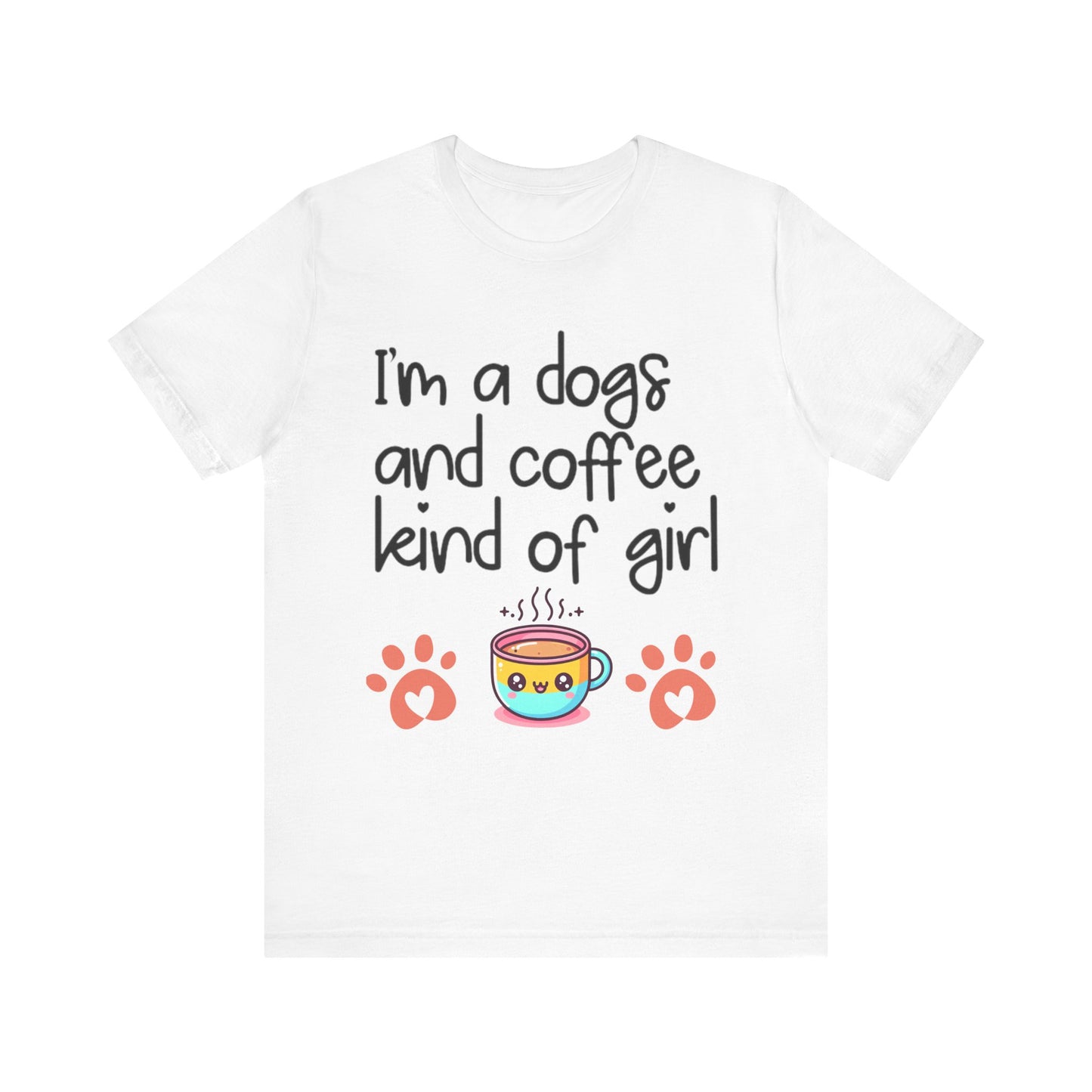 Dog and Coffee Lover Tee, Unisex Shirt for Pet Owners, Cute Casual Wear, Gift for Dog Moms, Coffee Enthusiasts, Animal Lovers