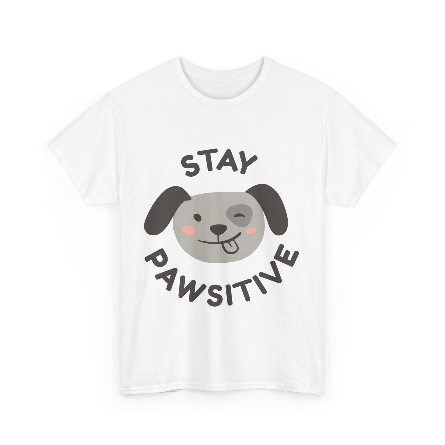 Unisex Heavy Cotton Tee - Stay Pawsitive Dog Tee for Pet Lovers