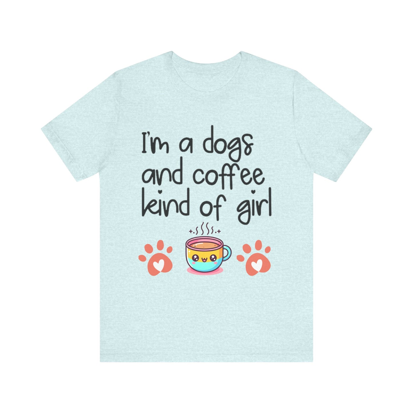 Dog and Coffee Lover Tee, Unisex Shirt for Pet Owners, Cute Casual Wear, Gift for Dog Moms, Coffee Enthusiasts, Animal Lovers