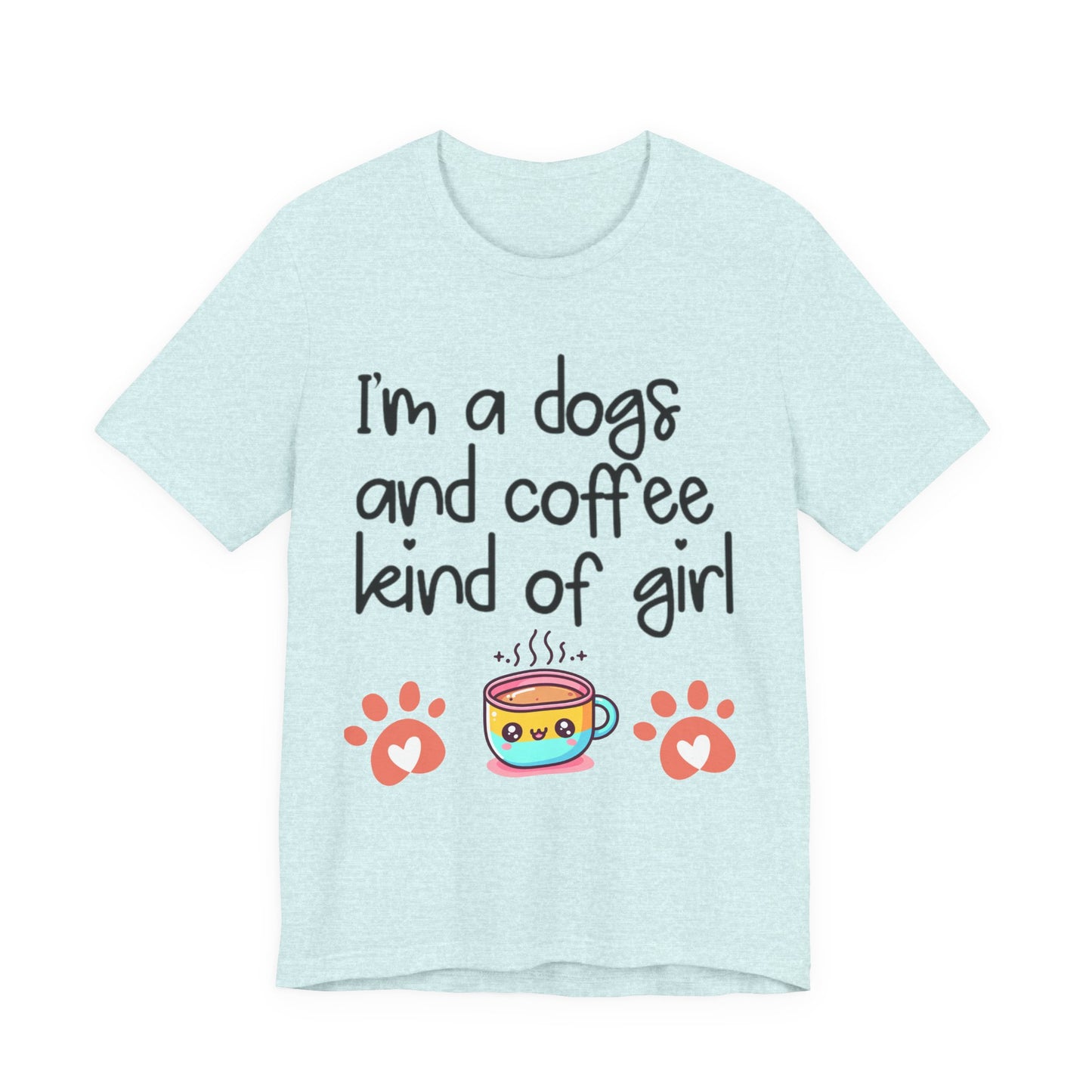 Dog and Coffee Lover Tee, Unisex Shirt for Pet Owners, Cute Casual Wear, Gift for Dog Moms, Coffee Enthusiasts, Animal Lovers
