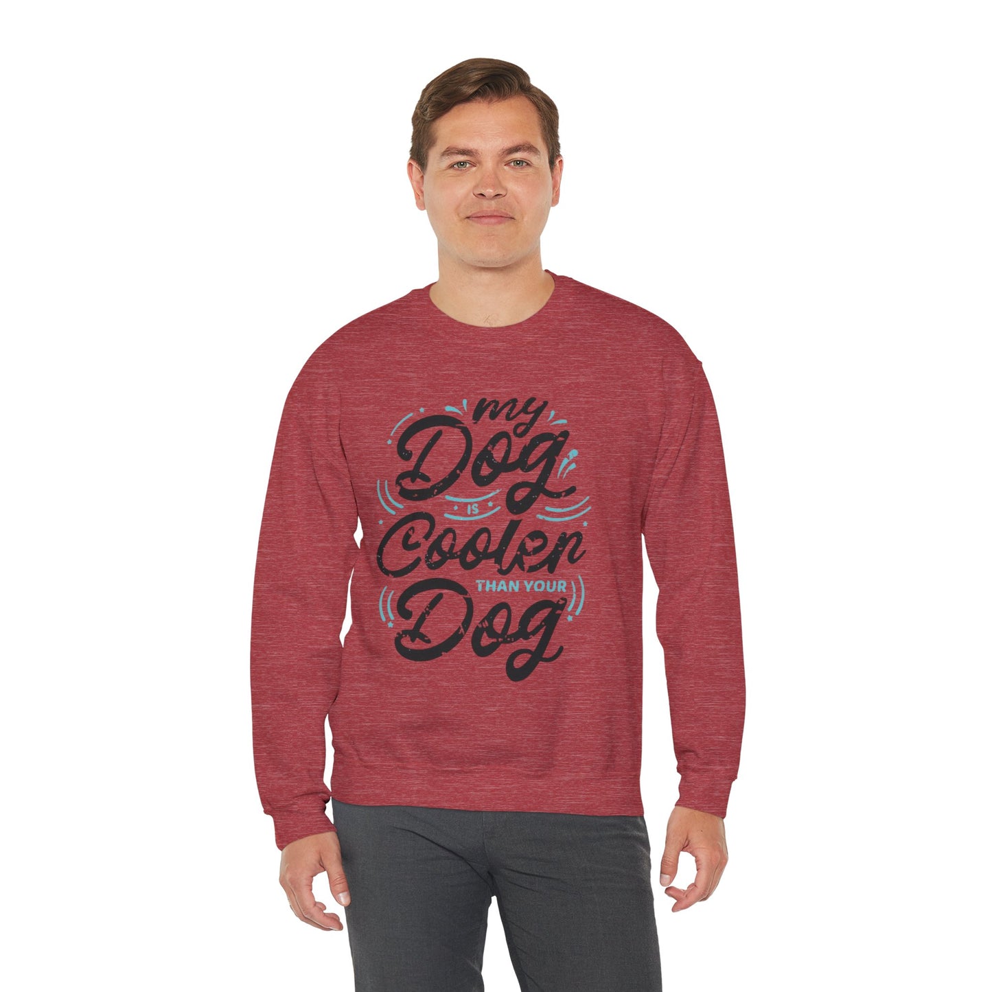 My Dog is Cooler Crewneck Sweatshirt - Unisex Heavy Blend™